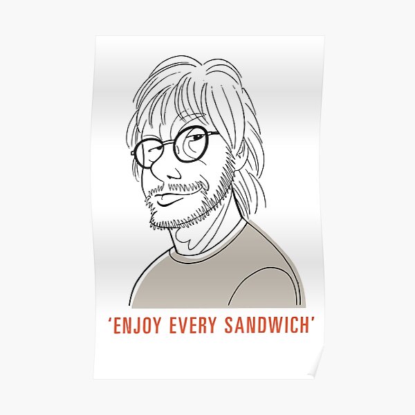 w enjoy every sandwich w enjoy every sandwich