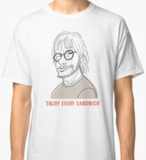 Genieße jedes Sandwich Classic T-Shirt