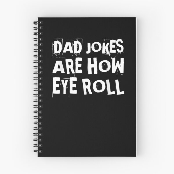 Item preview, Dad Jokes Are How Eye Roll Funny Dad Jokes Father Pun designed and sold by shirleyfinley.