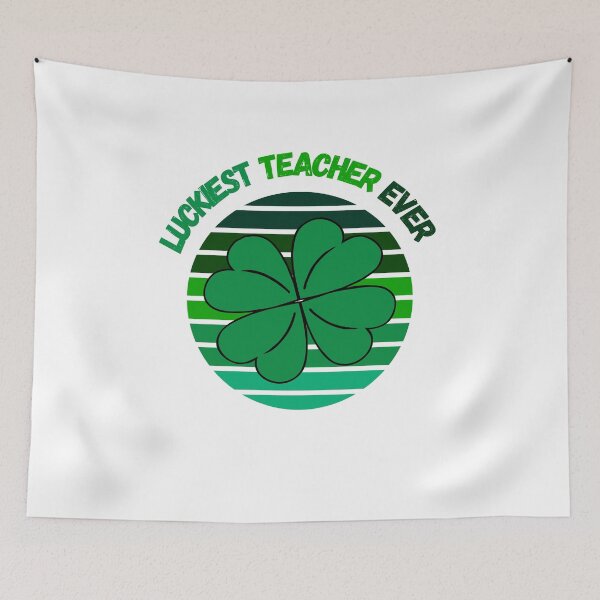 Item preview, Patrick's Day Luckiest Teacher Ever designed and sold by spicygarb.