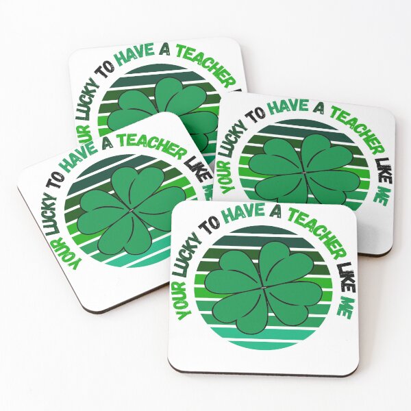 Item preview,  St. Patrick's Day You Are Lucky To Have A Teacher Like Me designed and sold by spicygarb.