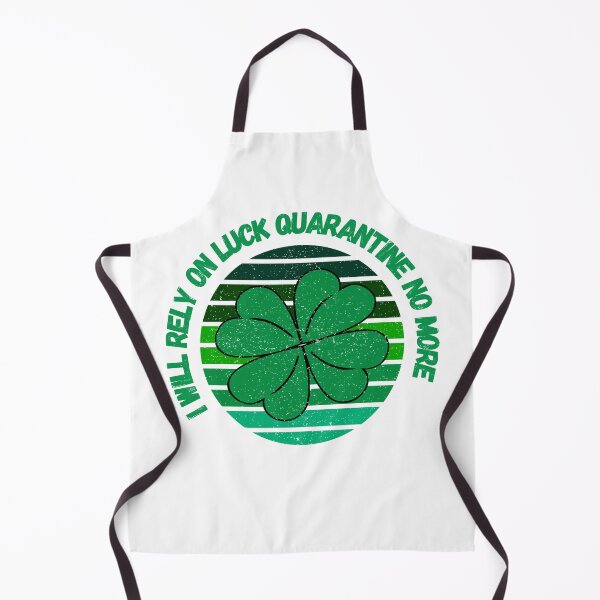 Item preview, St. Patrick's Day I Will Rely On Luck Quarantine No More designed and sold by spicygarb.