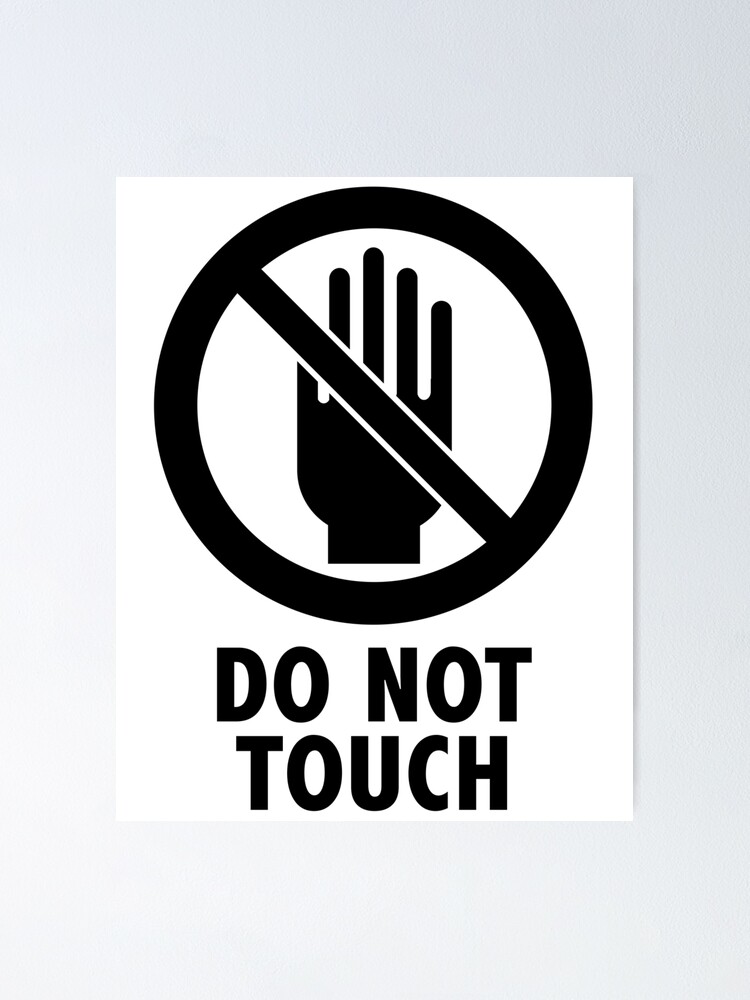 Don t touch 2