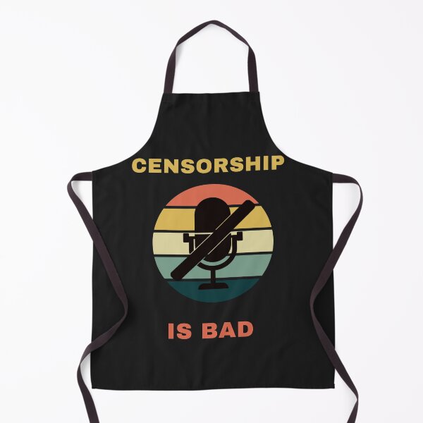 Item preview, Censorship is Bad designed and sold by spicygarb.
