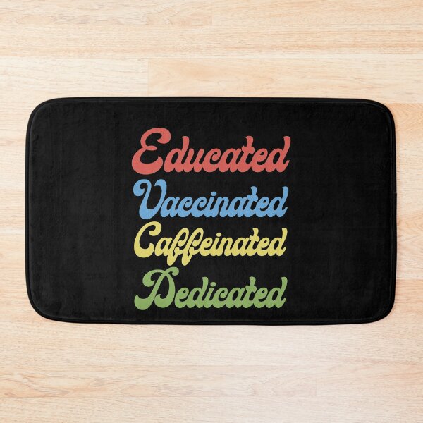 Item preview, Educate Vaccinated Caffeinated Dedicated  designed and sold by KGN  CREATIVITY.