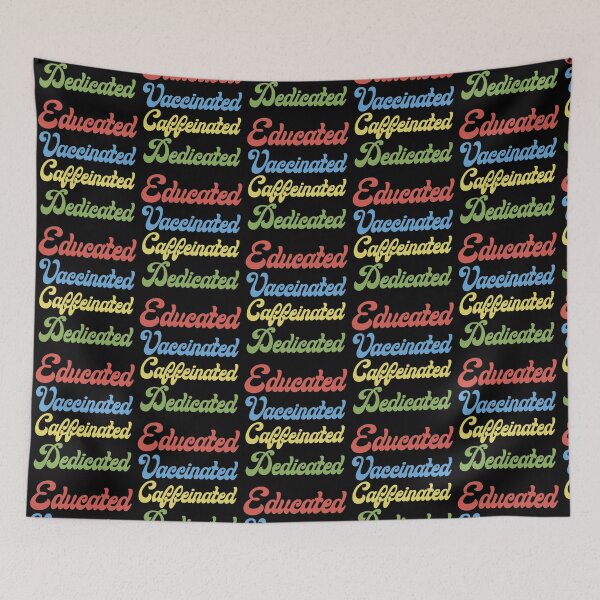 Item preview, Educate Vaccinated Caffeinated Dedicated  designed and sold by KGN  CREATIVITY.