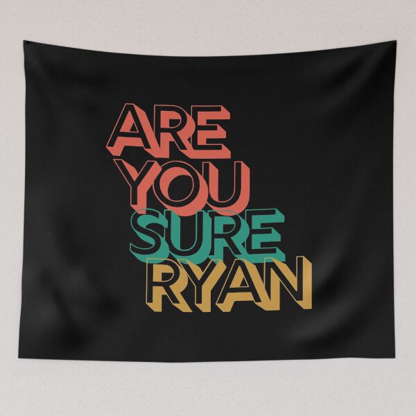 Item preview, Are You Sure Ryan designed and sold by mouad naouiri.