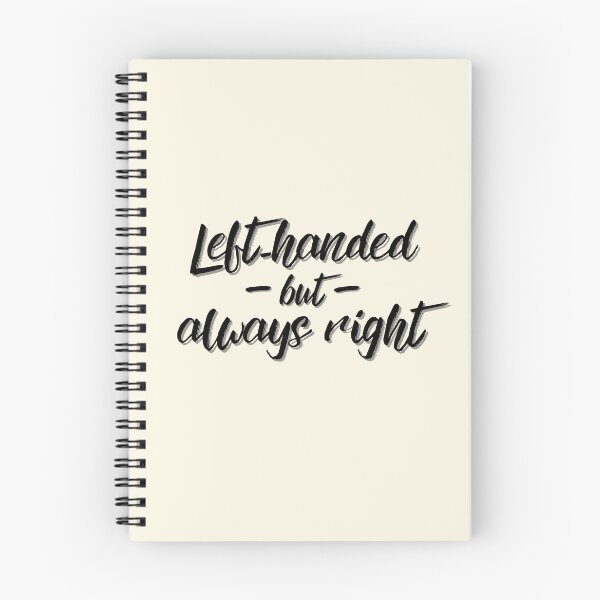 Item preview, Left-Handed But Always Right Leftie Lefty Funny designed and sold by MixedBagMerch.