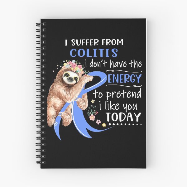 Item preview, I Suffer From Colitis i don't have the Energy To Pretend I Like You Today designed and sold by RunningShop.