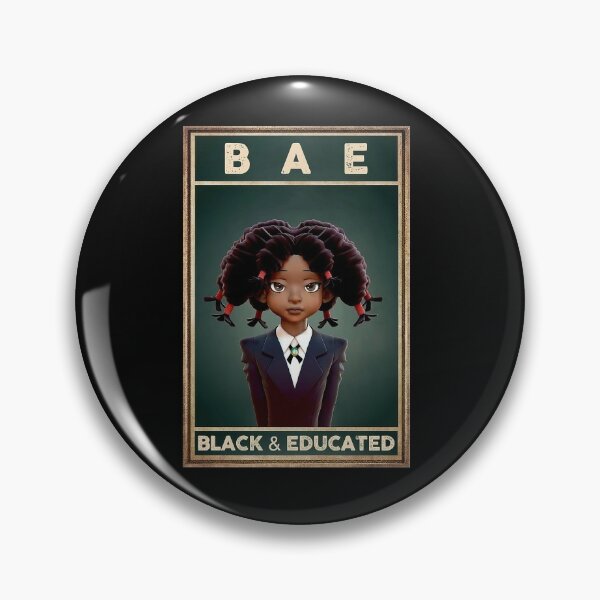 Educated Black Pins and Buttons for Sale