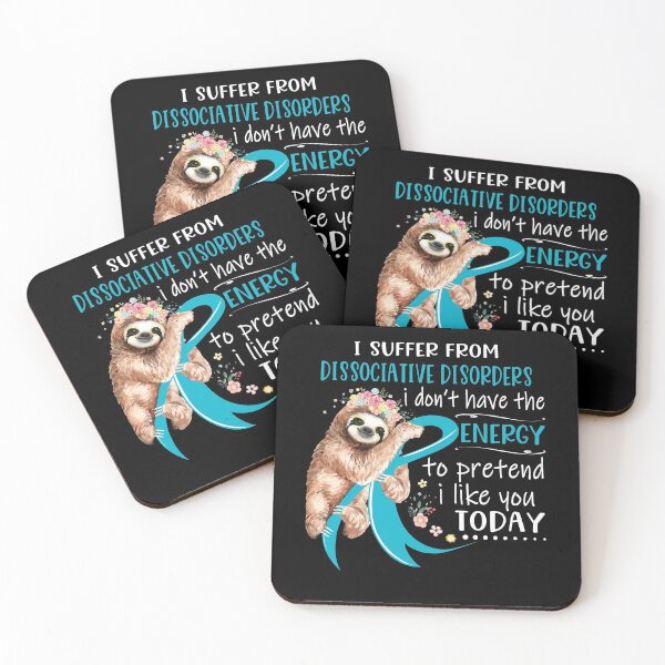 Item preview, I Suffer From Dissociative Disorders i don't have the Energy To Pretend I Like You Today designed and sold by RunningShop.