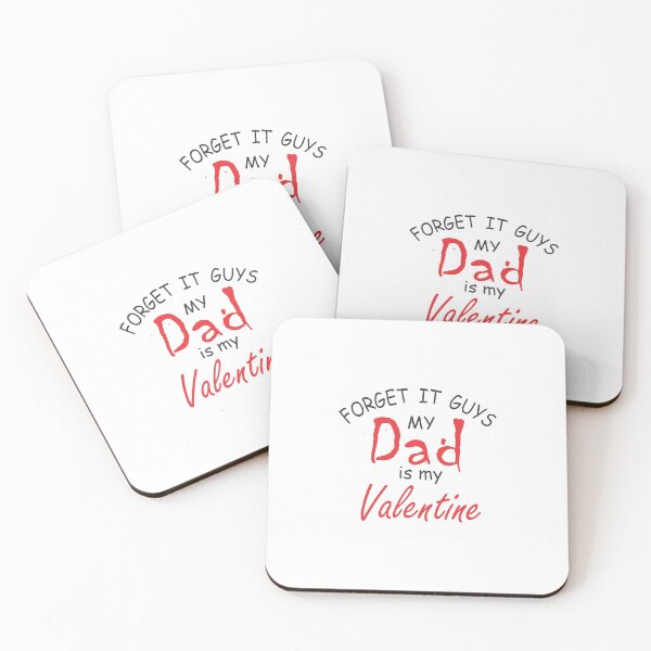 Item preview, forget is guys my dad is my valentine designed and sold by PUNCH ME IN SHOP.