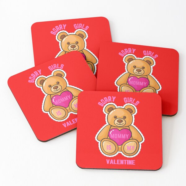 Item preview, Sorry Girls Mommy Is My Valentine designed and sold by DigitalSantino.