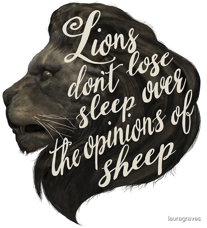 wolves dont lose sleep over the opinions of sheep origin