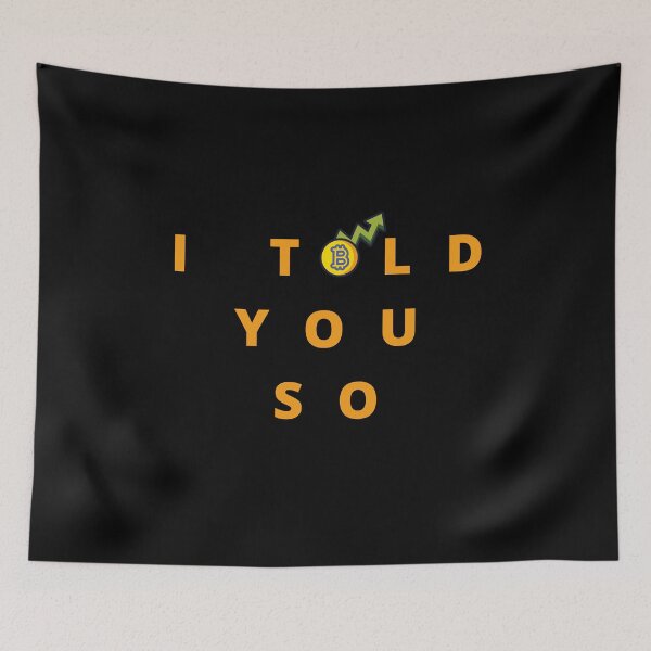 Item preview, I told you cryptocurrency design designed and sold by KeepItSimple089.