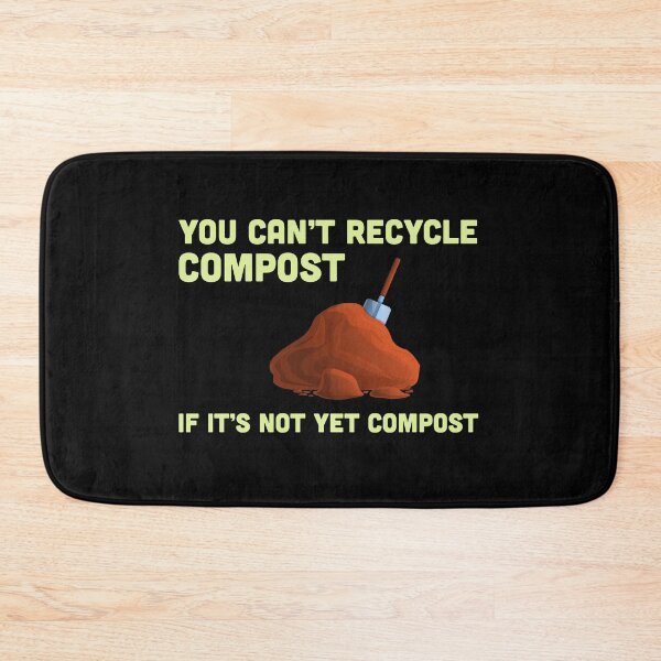 Item preview, Composting Compost Gardening Garden Gardener Humour Meme Gift designed and sold by CuteDesigns1.
