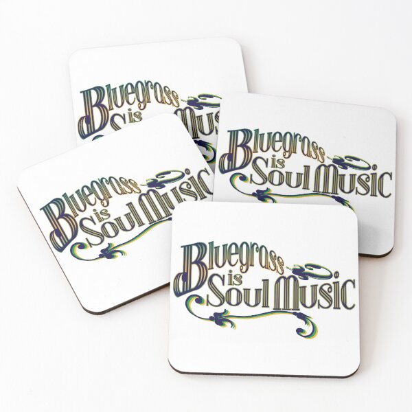 Item preview, Bluegrass is Soul Music designed and sold by Bryson  Waind.