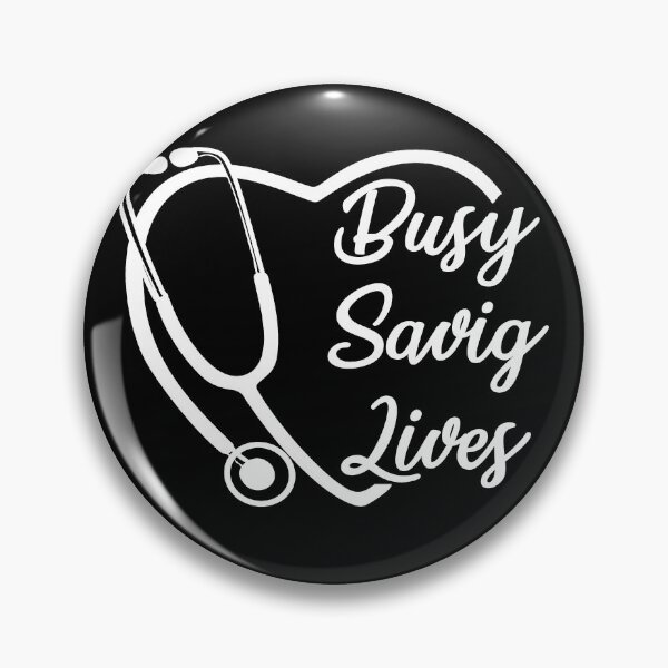 Item preview, Busy Saving Lives designed and sold by ShirtzTonight.