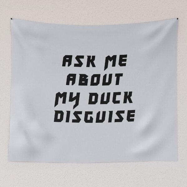 Artikelvorschau, Fragen Sie mich nach meinem Duck Disguise T-Shirt entworfen und verkauft von Mekoooo.