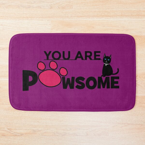 Item preview, You Are Pawsome designed and sold by Nisha Prabhu.