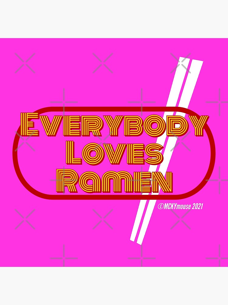 Póster «TODOS AMAN RAMEN NOODLE FONT LOGO Camarones» de MCKYmouse