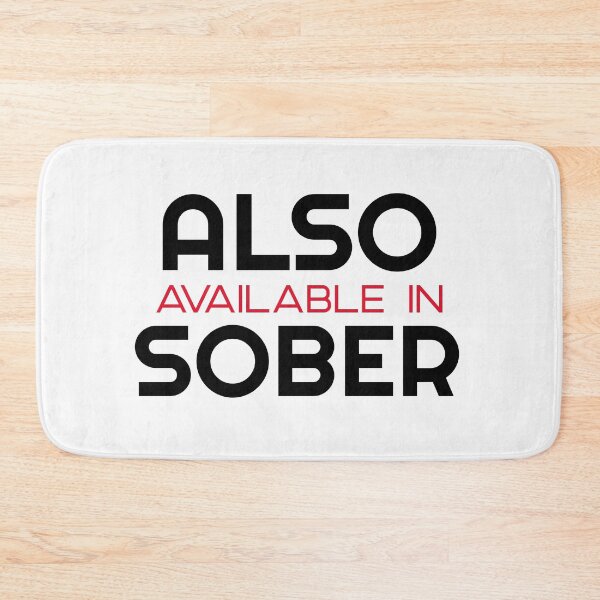 Item preview, Also Avialable In Sober designed and sold by Wachi-A.