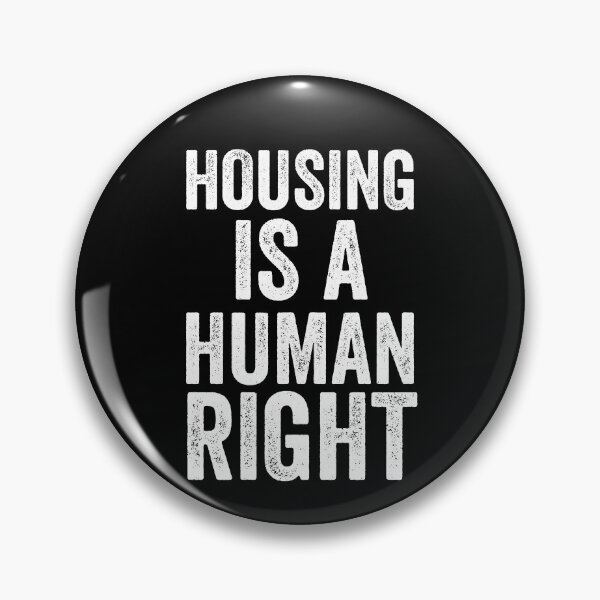 Item preview, Housing Is A Human Right designed and sold by Jajulile.