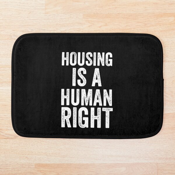 Item preview, Housing Is A Human Right designed and sold by Jajulile.