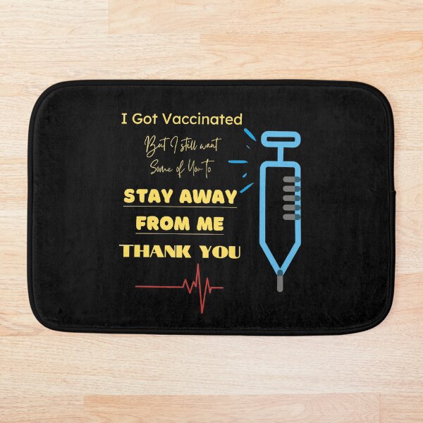 Aperçu de l'œuvre Je me suis fait vacciner mais je veux quand même que certains d'entre vous restent loin de moi créée et vendue par RelaxwithPR.