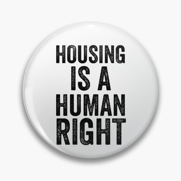 Item preview, Housing Is A Human Right designed and sold by Jajulile.