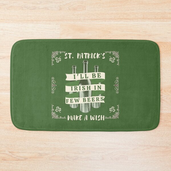 Item preview, I'll Be Irish In Few Beers - Drinking Time designed and sold by mewsis.