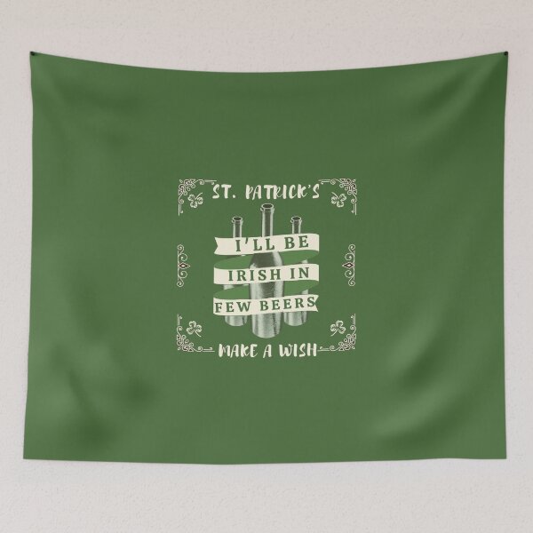 Item preview, I'll Be Irish In Few Beers - Drinking Time designed and sold by mewsis.