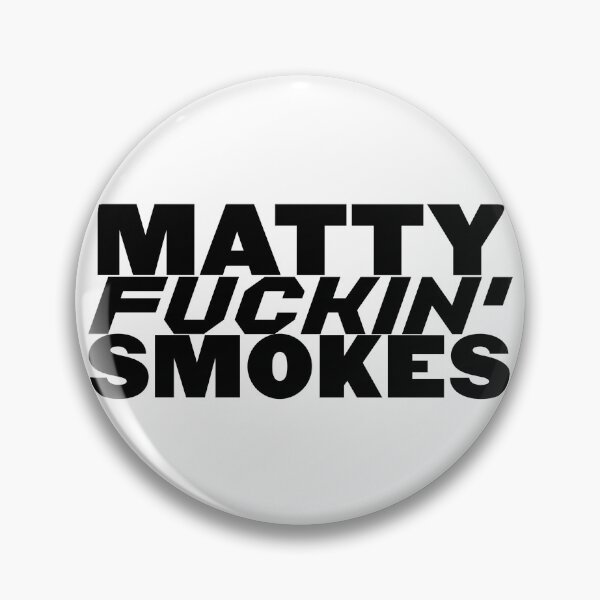 Item preview, Matty fucking smokes designed and sold by cool stickerz.