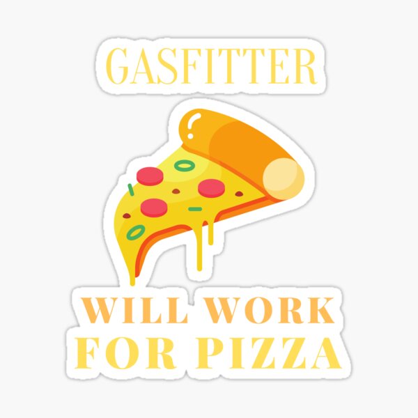 Artikel-Vorschau von Pizza Gasinstallateur, designt und verkauft von SnowballStep.