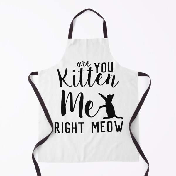 Item preview, Are you kitten me right meow designed and sold by TINASTORESHOPE.