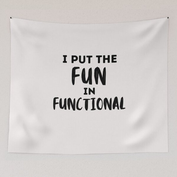 Item preview, I put the Fun in Functional designed and sold by Millenial Designs.