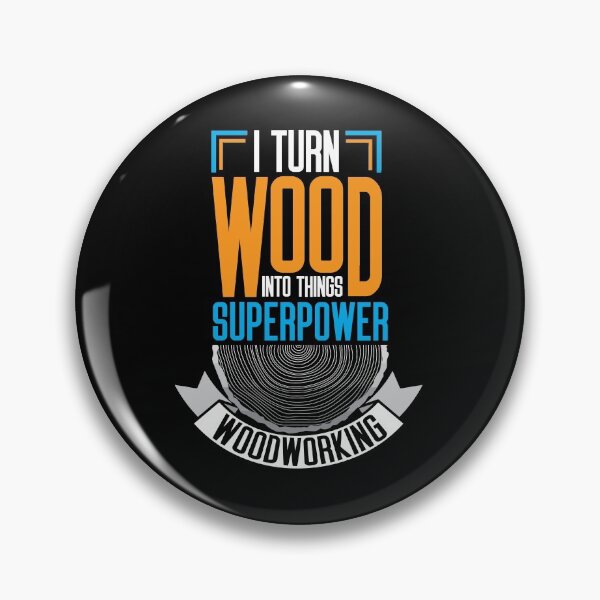 Item preview, I Turn Wood Into Things designed and sold by Myshelter.