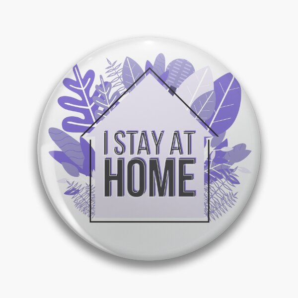 Item preview, I stay at home and stay safe slogan protection logo self quarantine times designed and sold by Zeedoherty.
