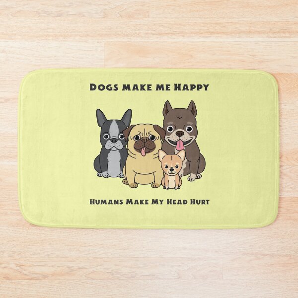 Item preview, Dogs Make Me Happy Humans Make My Head Hurt designed and sold by sunnyhou.