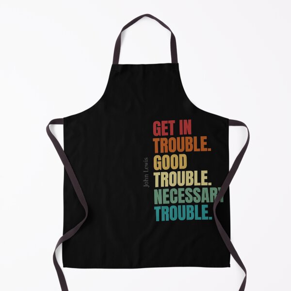 Item preview, Get In Trouble Good Trouble Necessary Trouble designed and sold by chanonnut.
