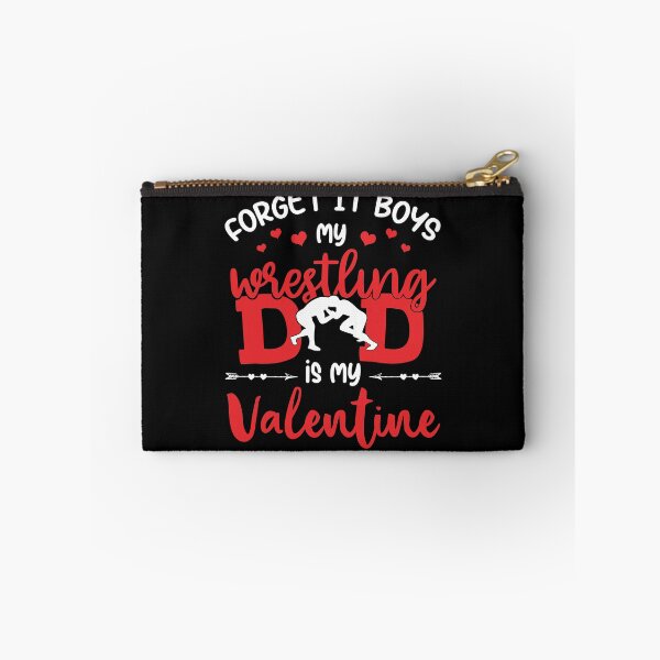 Item preview, Wrestling Forget It Boys Wrestling Dad is My Valentine Gift For Valentine's Day designed and sold by teest2209.