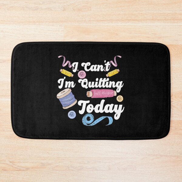 Item preview, I Can’t I’m Quilting Today | Quilters or Quilt Makers designed and sold by Dancing Dolphin Crafts.