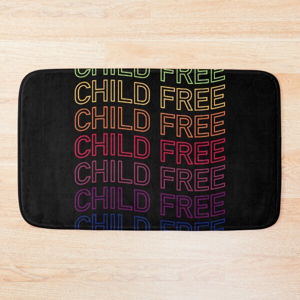 Item preview, Child Free, Not Childless designed and sold by ClickForMore.