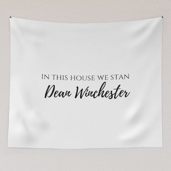 Item preview, in this house we stan Dean Winchester designed and sold by LannisterOnMars.