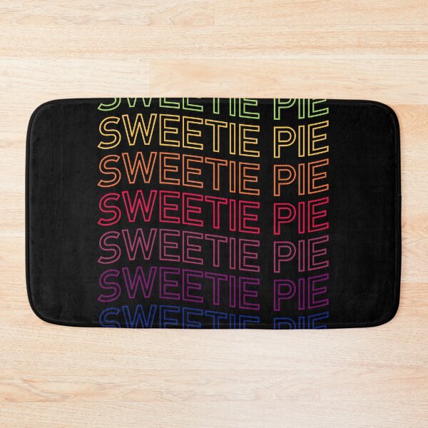 Item preview, Sweetie Pie - Great Gift for Valentine's Day designed and sold by ClickForMore.
