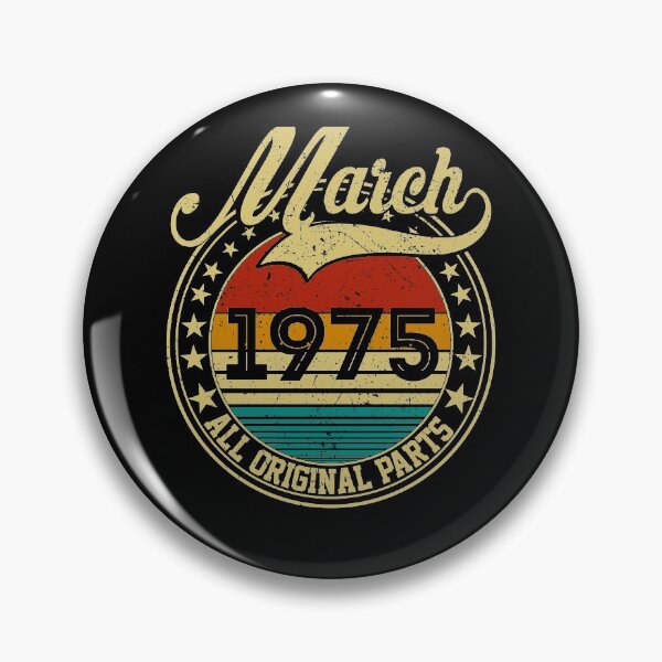 Item preview, Vintage March 1975 All Original Parts Born in March 1975 46th Birthday Gift 46 Years Old designed and sold by MN-Shop0123.