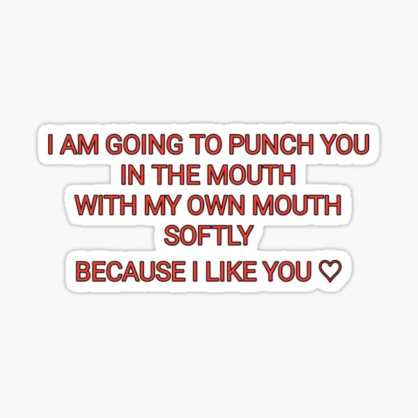 I Punch You Stickers For Sale Redbubble