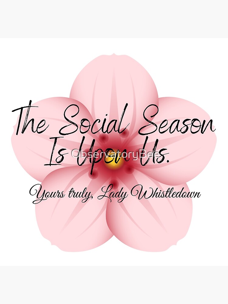 The Social Season Is Upon Us by ObservatoryBee
