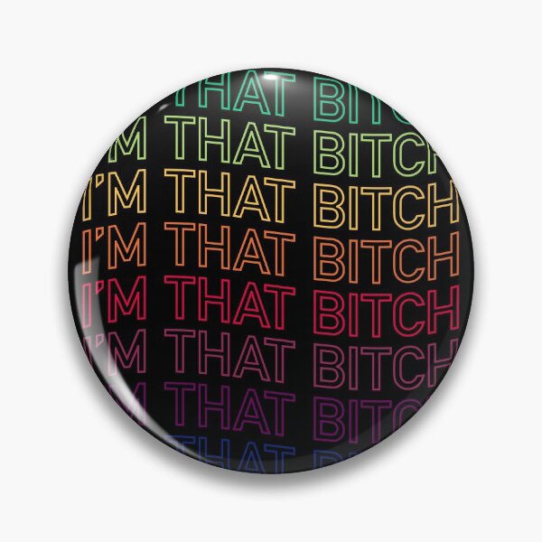 Item preview, I'm That Bitch - Retro Neon Rainbow Repetition designed and sold by ClickForMore.