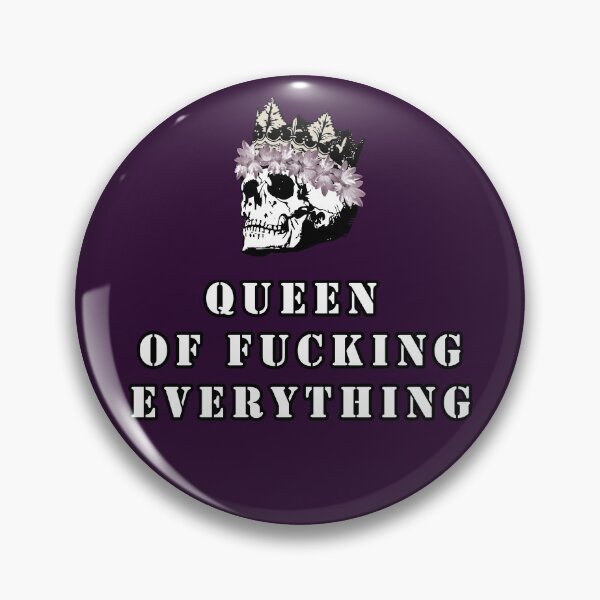 Item preview, Queen Of Fucking Everything designed and sold by DarinaDrawing.